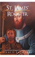 St. James' Rooster