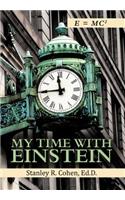 My Time with Einstein