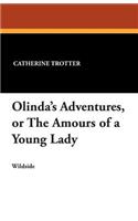 Olinda's Adventures, or the Amours of a Young Lady