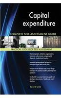Capital expenditure Complete Self-Assessment Guide