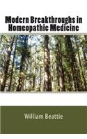 Modern Breakthroughs in Homeopathic Medicine