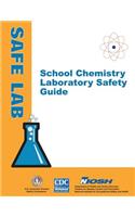 School Chemistry Laboratory Safety Guide