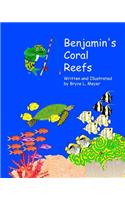 Benjamin's Coral Reefs