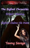 Bigfoot Chronicles Book 1 and 2
