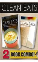 Clean Meals on a Budget in 10 Minutes or Less and Vitamix Recipes: 2 Book Combo