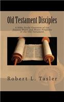 Old Testament Disciples