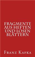 Fragmente Aus Heften Und Losen Blättern