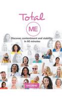 Total Me: Discover Contentment and Stability in Sixty Minutes
