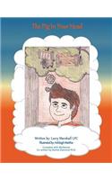 The Pig in Your Head: (English)