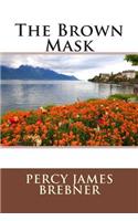 The Brown Mask