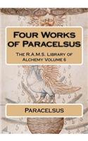Four works of Paracelsus