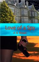 Love of a Spy: A Vicky Stackhouse Novel(Vicky Stackhouse)