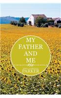 My Father and Me: (English)