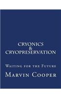 Cryonics & Cryopreservation