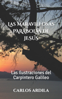 Las Maravillosas PARÁBOLAS DE JESÚS