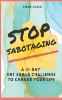 Stop Sabotaging