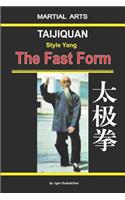 Taijiquan Style Yang - The Fast Form