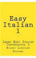 Easy Italian 1