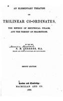 Elementary Treatise on Trilinear Co-ordinates