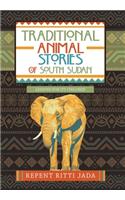 Traditional Animal Stories of South Sudan