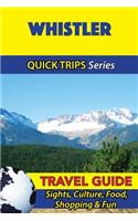 Whistler Travel Guide (Quick Trips Series)