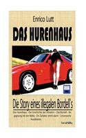 Hurenhaus: Die Story eines illegalen Bordells