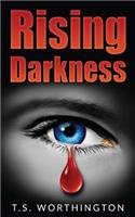 Rising Darkness