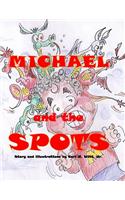 Michael and the Spots