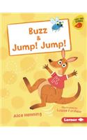 Buzz & Jump! Jump!
