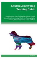Golden Sammy Dog Training Guide Golden Sammy Dog Training Book Features