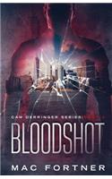 Bloodshot: CAM Derringer Series Book Two