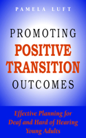 Promoting Positive Transition Outcomes