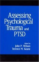 Assessing Psychological Trauma and PTSD