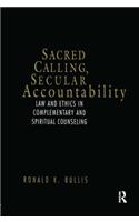 Sacred Calling, Secular Accountability