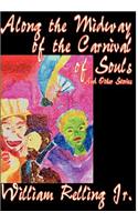 Along the Midway of the Carnival of Souls and Other Stories