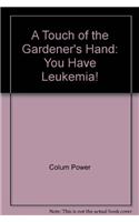 A Touch of the Gardener's Hand