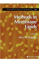 Methods in Membrane Lipids: (400 Methods in Molecular Biology)