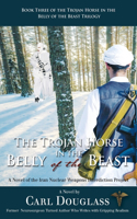 Trojan Horse in the Belly of the Beast