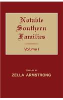 Notable Southern Families. Volume I