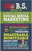 No B.S. Guide to Direct Response Social Media Marketing