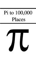 Pi to One Hundred Thousand Places
