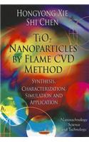 TiO2 Nanoparticles by Flame CVD Method