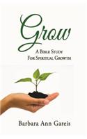 Grow