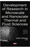 Development of Research in Microscale & Nanoscale Thermal & Fluid Sciences