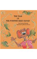 The Tale of The Pumpkin Seed Squad