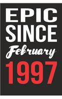 Epic Since February 1997 Journal keepsake Gift, a birthday journal to remember dates