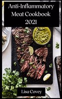 Anti-Inflammatory Meat Cookbook 2021