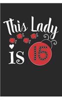 this lady is 15: funny 15th ladybug lovers Birthday girl Notebook / journal Gift