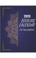 2020 Booking Calendar for Face Painters: A gig planner for busy artists with blue mandala cover