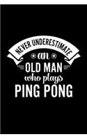 Never Underestimate An Old Man Who Plays Ping Pong